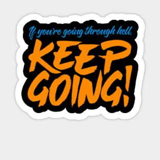 Keep Going Sticker